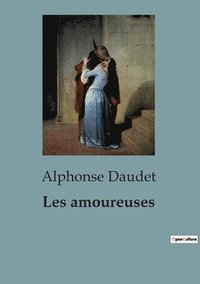 bokomslag Les amoureuses