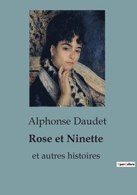 bokomslag Rose et Ninette