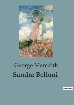 George Meredith - Sandra Belloni, Häftad