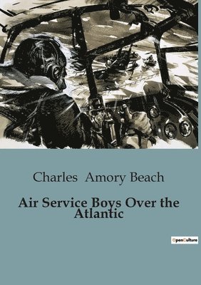 bokomslag Air Service Boys Over the Atlantic