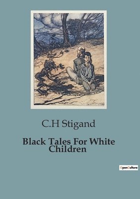 bokomslag Black Tales For White Children