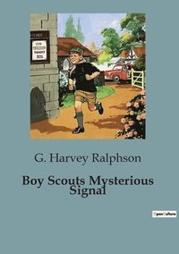 bokomslag Boy Scouts Mysterious Signal