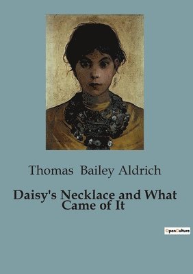 bokomslag Daisy's Necklace and What Came of It