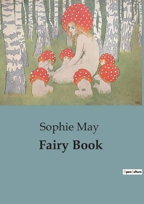 Sophie May - Fairy Book, Häftad