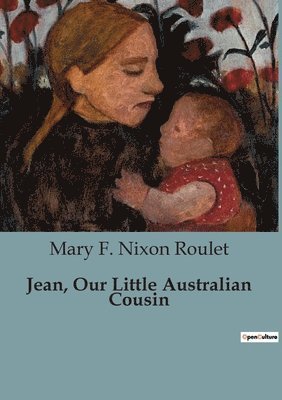 Jean, Our Little Australian Cousin