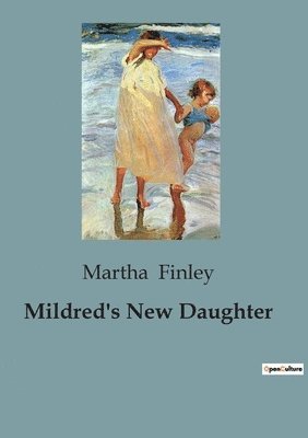 Mildred's New Daughter 1