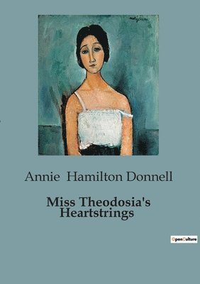 Miss Theodosia's Heartstrings 1