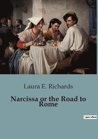 bokomslag Narcissa or the Road to Rome