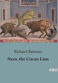 bokomslag Nero, the Circus Lion