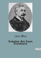 bokomslag Exgse des lieux communs