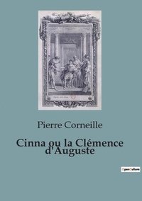 bokomslag Cinna ou la Clémence d'Auguste