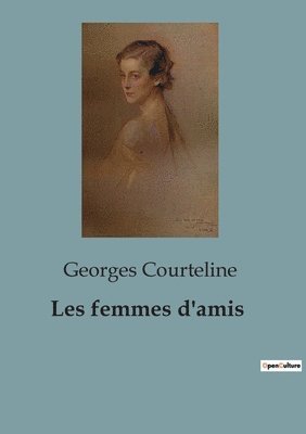 Les femmes d'amis 1