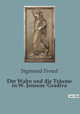 bokomslag Der Wahn und die Trume in W. Jensens 'Gradiva