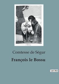 bokomslag Franois le Bossu