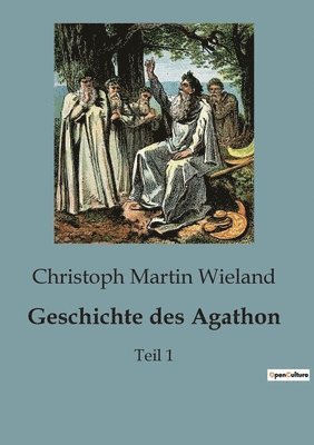 bokomslag Geschichte des Agathon