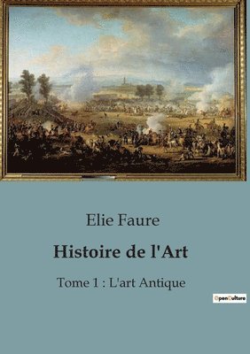 Elie Faure - Histoire de l'Art, Häftad