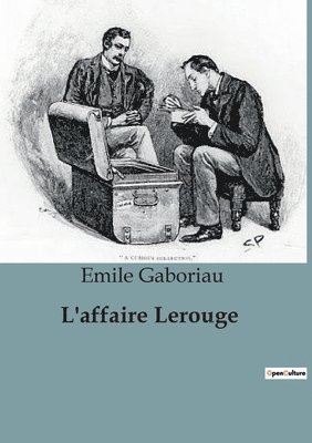 L'affaire Lerouge 1