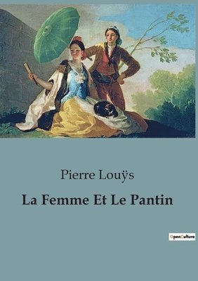 bokomslag La Femme Et Le Pantin