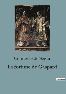 bokomslag La fortune de Gaspard