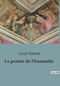 bokomslag pensée de l'humanité