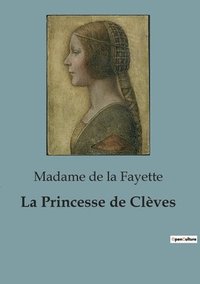 bokomslag La Princesse de Clves