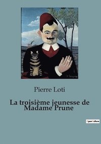 bokomslag troisième jeunesse de Madame Prune