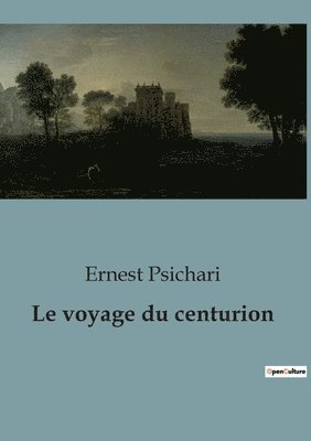 Le voyage du centurion 1