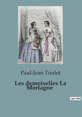 Les demoiselles La Mortagne