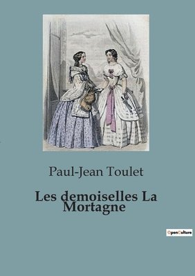 Les demoiselles La Mortagne 1