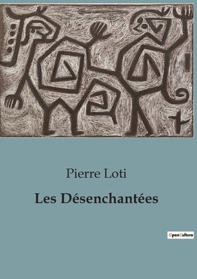 Les Dsenchantes 1