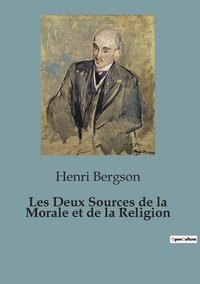 bokomslag Les Deux Sources de la Morale et de la Religion