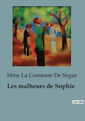 bokomslag Les malheurs de Sophie