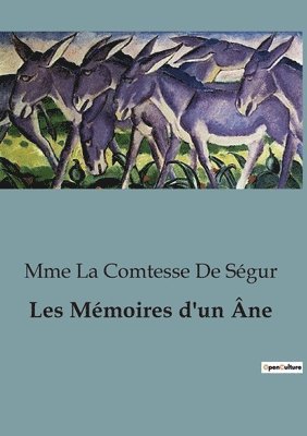 Mme La Comtesse de Ségur, Mme La Comtesse De Ségur - Les Mémoires d'un Âne, Häftad