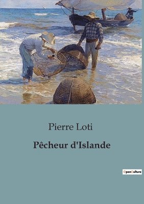 Pierre Loti - Pêcheur d'Islande, Häftad