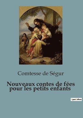 bokomslag Nouveaux contes de fées pour les petits enfants
