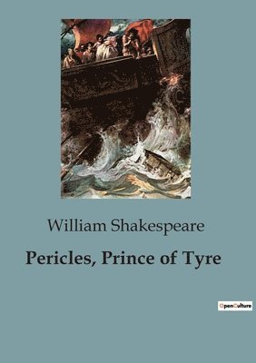 Pericles, Prince of Tyre