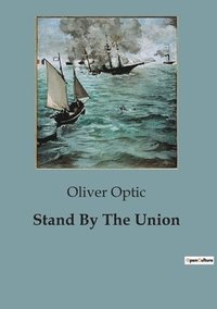 bokomslag Stand By The Union