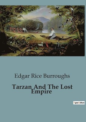 bokomslag Tarzan And The Lost Empire