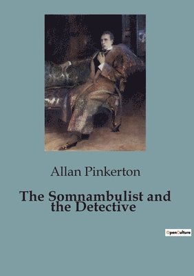 Somnambulist and the Detective