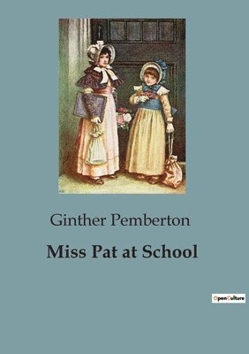 Miss Pat at School 1