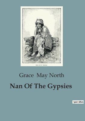 Nan Of The Gypsies 1