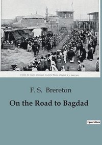 bokomslag On the Road to Bagdad