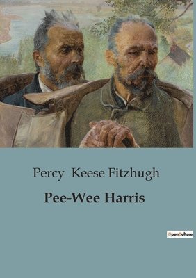 Percy Keese Fitzhugh - Pee-Wee Harris, Häftad