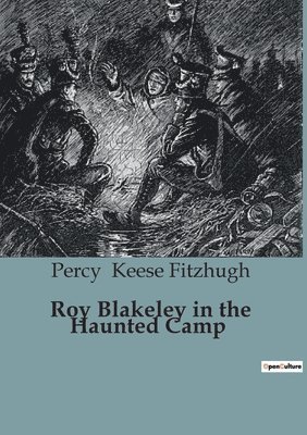 Roy Blakeley in the Haunted Camp