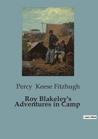 bokomslag Roy Blakeley's Adventures in Camp