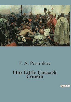 bokomslag Our Little Cossack Cousin