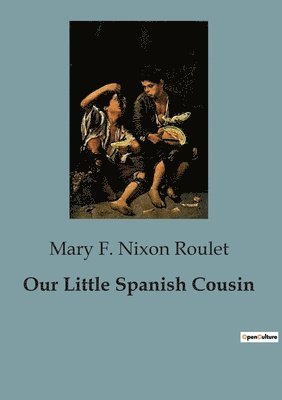 Our Little Spanish Cousin