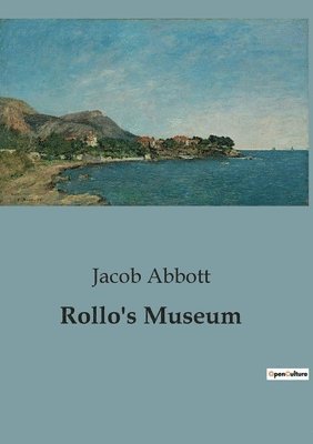 Rollo's Museum 1