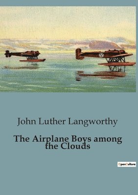bokomslag Airplane Boys among the Clouds
