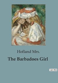 bokomslag The Barbadoes Girl